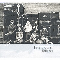 ジ・オールマン・ブラザース・バンド「 フィルモア・イースト・ライヴ＋６　＜デラックス・エディション＞」