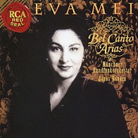 エヴァ・メイ「 狂乱の場～ベル・カント・アリア集」