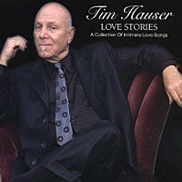 ティム・ハウザー「 ラブ・ストーリーズ」