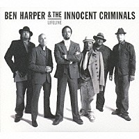 ベン・ハーパー＆ジ・イノセント・クリミナルズ「 ライフライン」