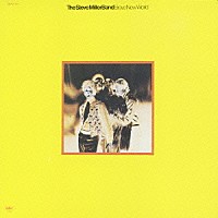 ザ・スティーヴ・ミラー・バンド「 すばらしき新世界」