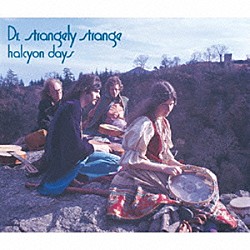 ドクター・ストレンジリー・ストレンジ「ハルシオン・デイズ」