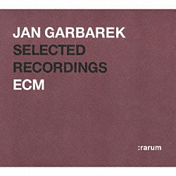 ヤン・ガルバレク キース・ジャレット ライナー・ブリューニングハウス ラルフ・タウナー ビル・フリゼール チャーリー・ヘイデン シャンカール ザキール・フセイン「ＥＣＭ　２４ｂｉｔ　ベスト・セレクション　ヤン・ガルバレク」