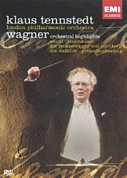 クラウス・テンシュテット／ロンドン・フィルハーモニー管弦楽団「ワーグナー管弦楽曲集」