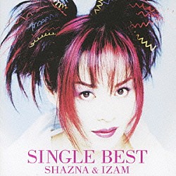 SHAZNA ＆ IZAM「SINGLE BEST」 | OWCR-2037
