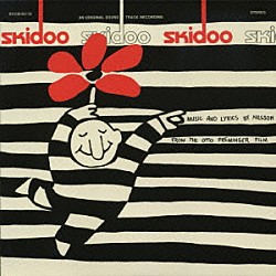 ニルソン「スキドゥ」