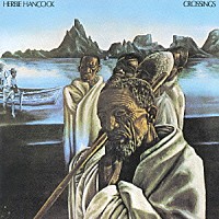 ハービー・ハンコック「 クロッシングス」