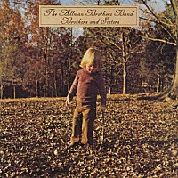 ジ・オールマン・ブラザーズ・バンド「 ブラザース＆シスターズ」