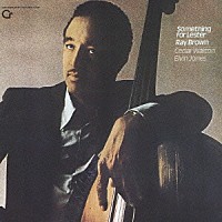 レイ・ブラウン「 サムシング・フォー・レスター」