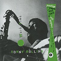 ソニー・ロリンズ「 ワークタイム」