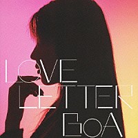 ＢｏＡ「 ＬＯＶＥ　ＬＥＴＴＥＲ」