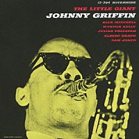 ジョニー・グリフィン「 ザ・リトル・ジャイアント」