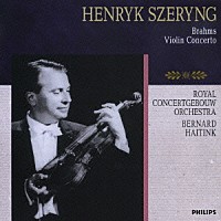 ヘンリク・シェリング「 ブラームス：ヴァイオリン協奏曲」