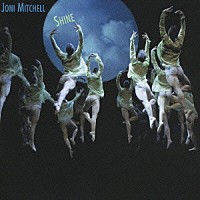 ジョニ・ミッチェル「 シャイン」