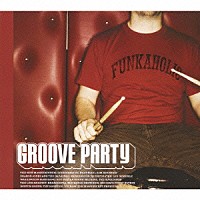 （オムニバス）「 グルーヴ・パーティ」