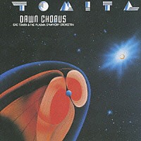 冨田勲＆プラズマ・シンフォニー・オーケストラ「 ドーン・コーラス」