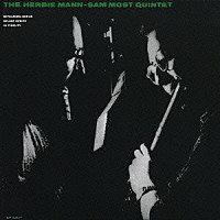 ハービー・マン／サム・モスト・クインテット「 ハービー・マン～サム・モスト・クインテット」