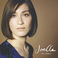 Ｊｏｅｌｌｅ「 ラヴ・レターズ」