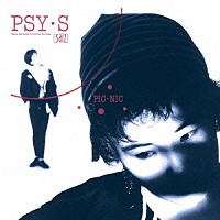 ＰＳＹ・Ｓ「 ピクニック」