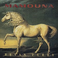 ブライアン・フェリー「 マムーナ」