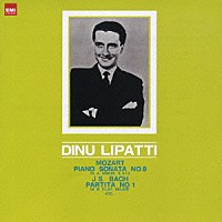 ディヌ・リパッティ「 モーツァルト：ピアノ・ソナタ　第８番　他」