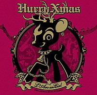 Ｌ’Ａｒｃ－ｅｎ－Ｃｉｅｌ「 Ｈｕｒｒｙ　Ｘｍａｓ」