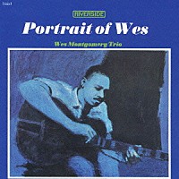 ウェス・モンゴメリー「 ポートレイト・オブ・ウェス＋４」