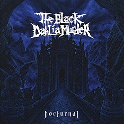 ザ・ブラック・ダリア・マーダー「ノクターナル」