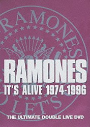 ラモーンズ「イッツ・アライヴ　１９７４－１９９６」