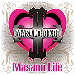 奥井雅美「Ｍａｓａｍｉ　Ｌｉｆｅ」