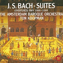 トン・コープマン ジ・アムステルダム・バロック・オーケストラ ヴィルベルト・ハーツェルツェト「バッハ：管弦楽組曲（全曲）」