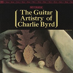 チャーリー・バード キーター・ベッツ バディ・デペンシュミット「ザ・ギター・アーティストリー・オブ・チャーリー・バード」