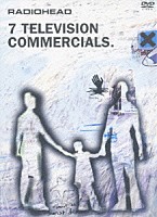 レディオヘッド「 ７テレヴィジョン・コマーシャルズ」