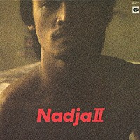 萩原健一「 Ｎａｄｊａ　Ⅱ　男と女＋１」