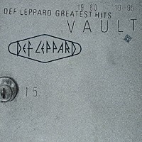 デフ・レパード「 デフ・レパード・グレイテスト・ヒッツ」