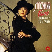 ナタリー・シュトゥッツマン「 夢のあとで～フォーレ：歌曲集」