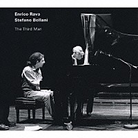 エンリコ・ラヴァ＆ステファノ・ボラーニ「 ザ・サード・マン」