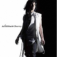Ａｃｉｄ　Ｂｌａｃｋ　Ｃｈｅｒｒｙ「 愛してない」