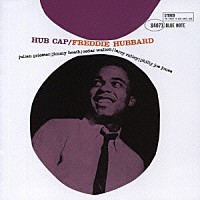 フレディ・ハバード「 ハブ・キャップ＋１」