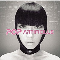 ＬＢ「 ポップ・アーティフィシエル～アトム・ハートのポップス黄金時代」