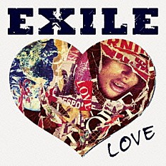 ＥＸＩＬＥ「ＥＸＩＬＥ　ＬＯＶＥ」
