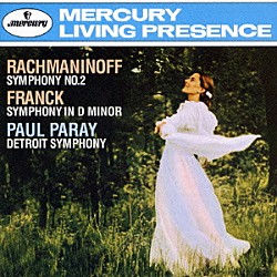 ポール・パレー デトロイト交響楽団「フランク：交響曲ニ短調／ラフマニノフ：交響曲第２番」