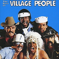 ヴィレッジ・ピープル「ベスト・オブ・ヴィレッジ・ピープル」
