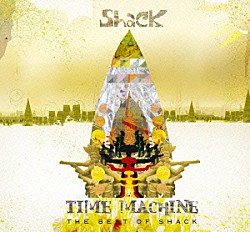 シャック「タイム・マシン～シャックのベスト盤」
