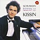 エフゲニー・キーシン「シューマン：クライスレリアーナ＆幻想曲」