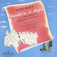 パウル・バドゥーラ＝スコダ／バリリ四重奏団員「 シューベルト：ピアノ五重奏曲≪ます≫」