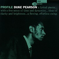 デューク・ピアソン「 プロフィール」