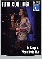 リタ・クーリッジ「 ワールド・カフェ・ライブ」