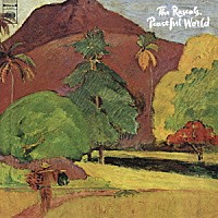 ザ・ラスカルズ「 ピースフル・ワールド」