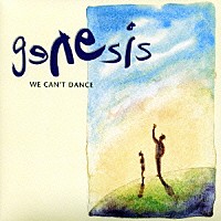 ジェネシス「 ウイ・キャント・ダンス」